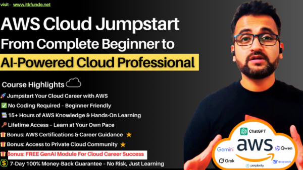 AWS Cloud Jumpstart - From A Complete Beginner To GenAI-Powered Cloud ...